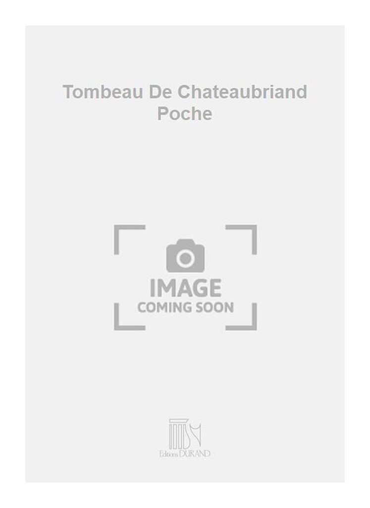 Tombeau De Chateaubriand Poche